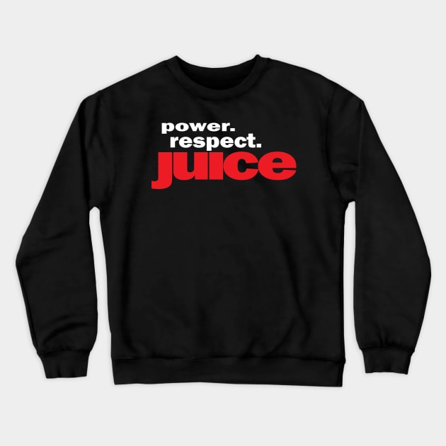 90's Movie Juice Crewneck Sweatshirt by For the culture tees